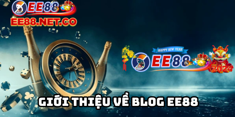 Giới thiệu về Blog EE88